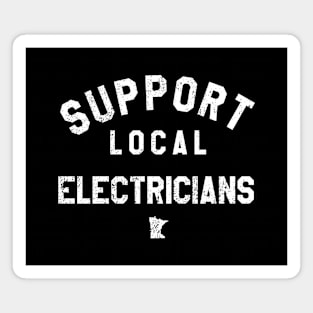 Support Local Electricians Magnet